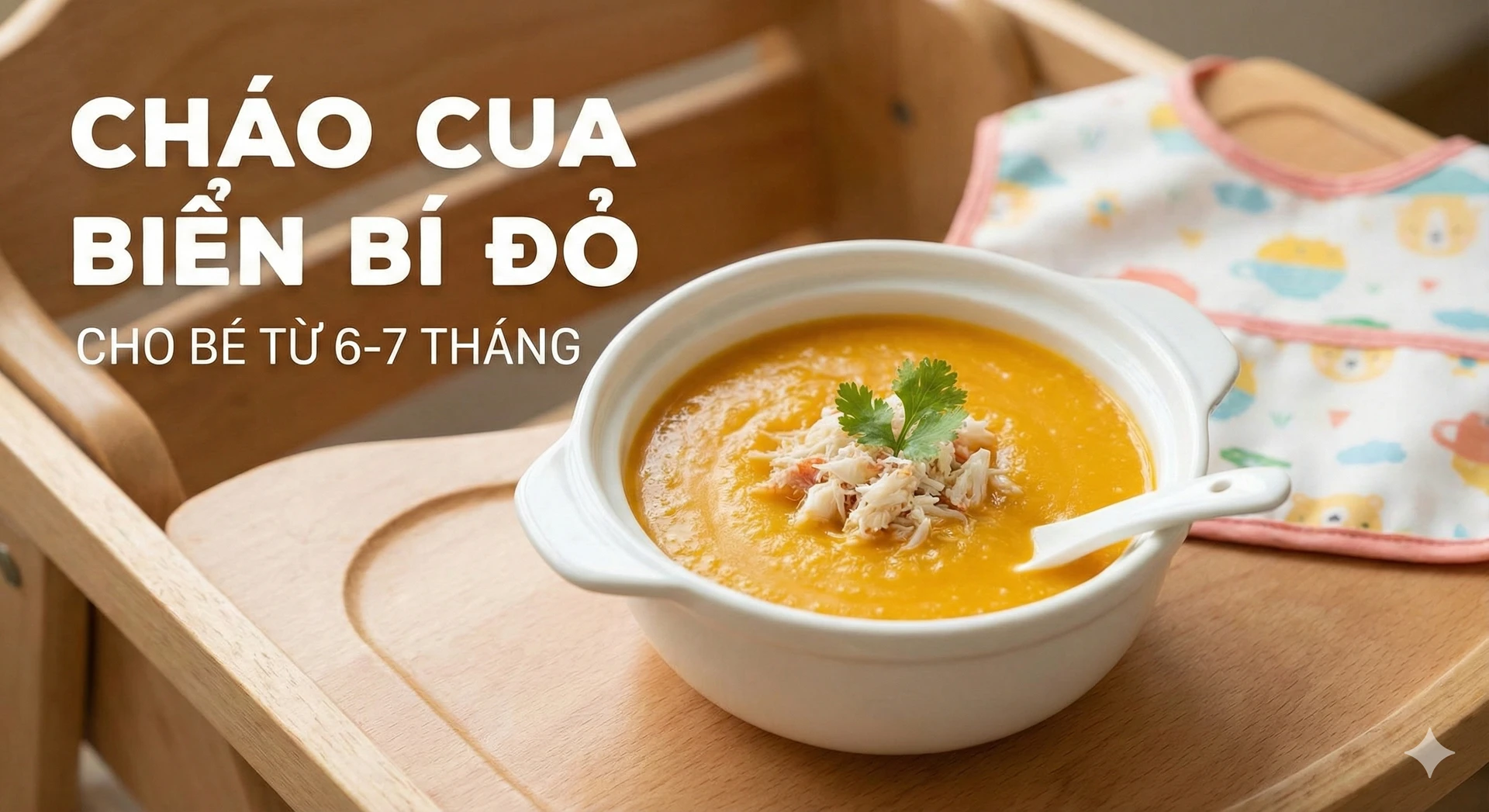 Một bát cháo cua biển bí đỏ thơm ngon, đầy đủ dinh dưỡng cho bé